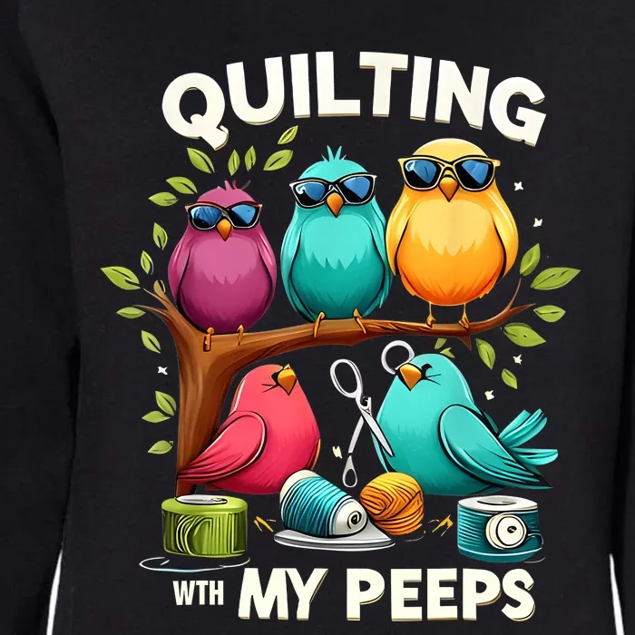 Quilting With My Peeps Funny Quilting Gift For Women Womens California Wash Sweatshirt