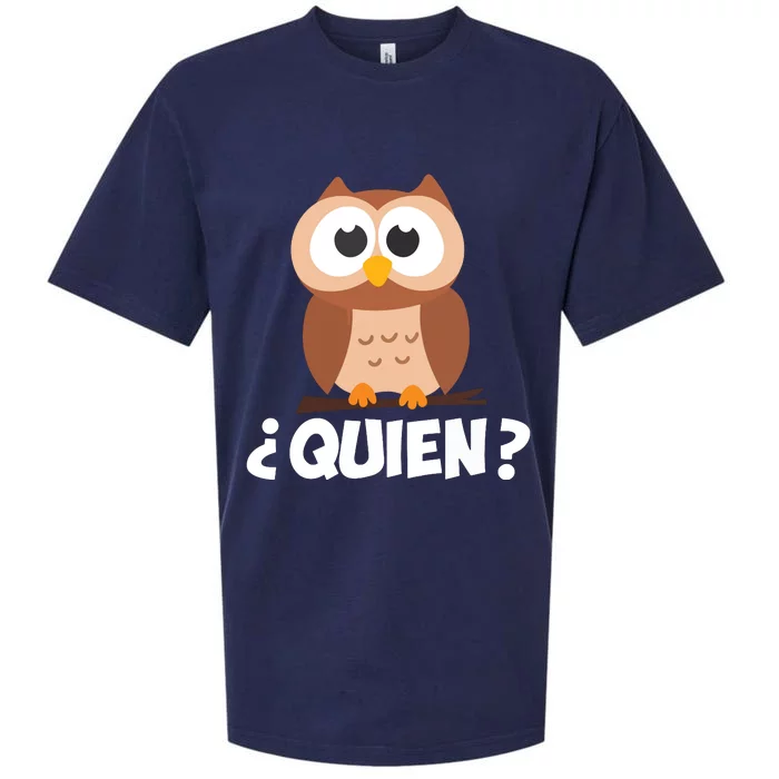 Quien Who Owl Funny Spanish Teacher Sueded Cloud Jersey T-Shirt