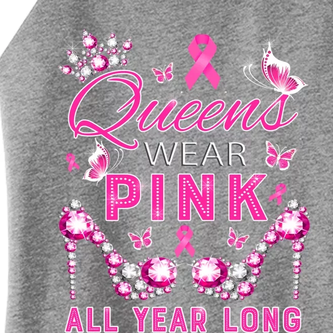 Queens Wear Pink All Year Support Breast Cancer Awareness Cool Gift Women’s Perfect Tri Rocker Tank