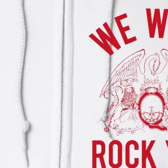 Queen We Will Rock You Full Zip Hoodie