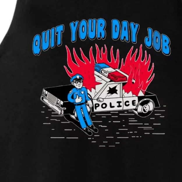 Quit Your Day Job Funny Police Humor Ladies Tri-Blend Wicking Tank