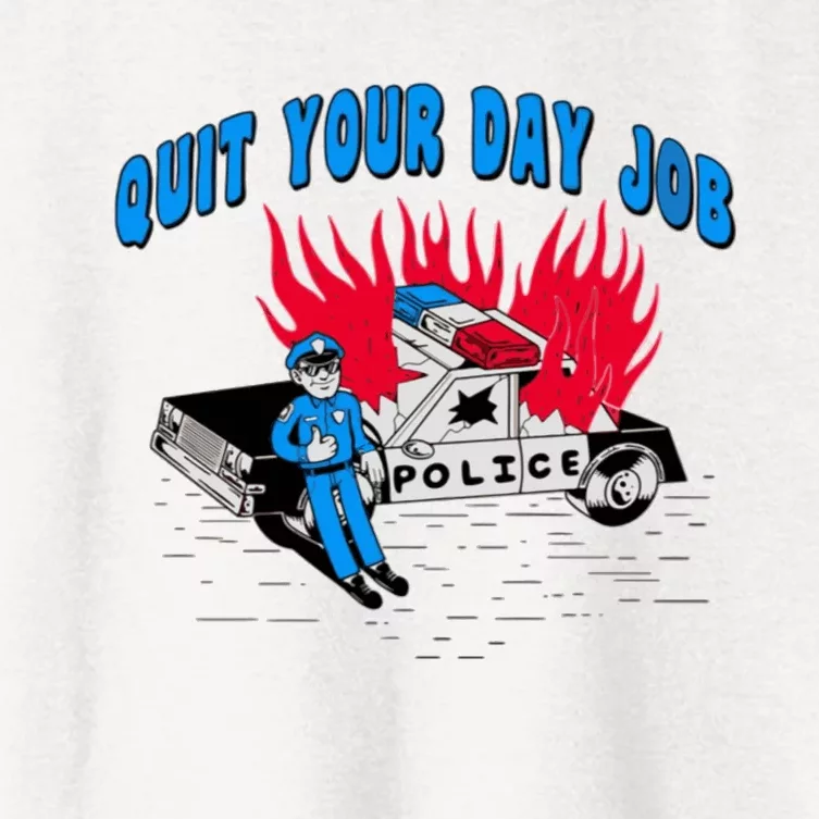 Quit Your Day Job Funny Police Humor Women's Crop Top Tee