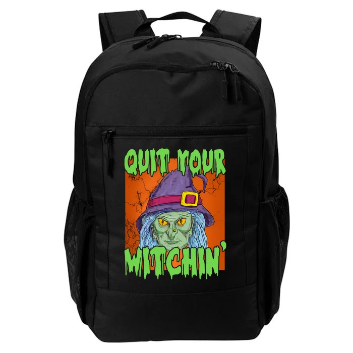 Quit Your Witchin Spooky Halloween Daily Commute Backpack