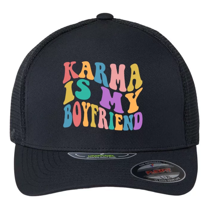 Retro 1960s 70s Karma Is My Boyfriend Flexfit Unipanel Trucker Cap