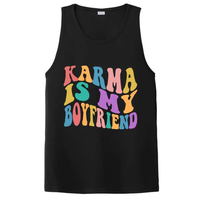 Retro 1960s 70s Karma Is My Boyfriend Performance Tank