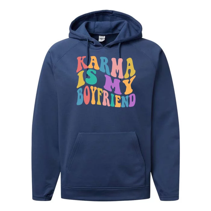 Retro 1960s 70s Karma Is My Boyfriend Performance Fleece Hoodie