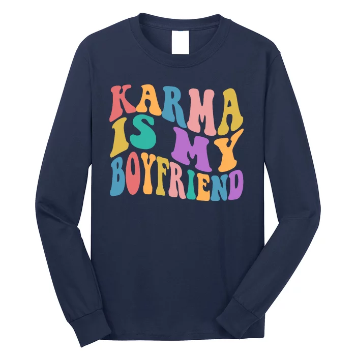 Retro 1960s 70s Karma Is My Boyfriend Long Sleeve Shirt