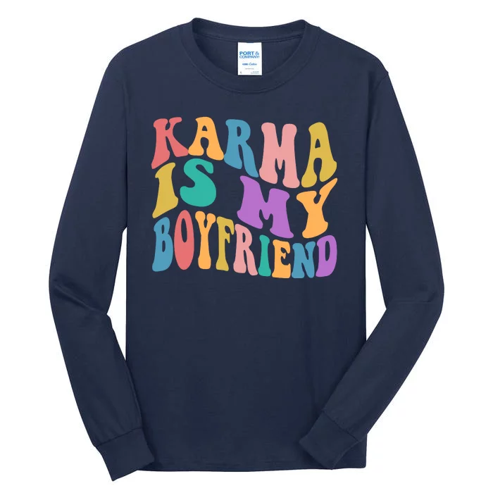 Retro 1960s 70s Karma Is My Boyfriend Tall Long Sleeve T-Shirt