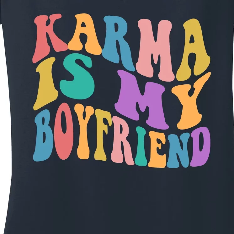 Retro 1960s 70s Karma Is My Boyfriend Women's V-Neck T-Shirt