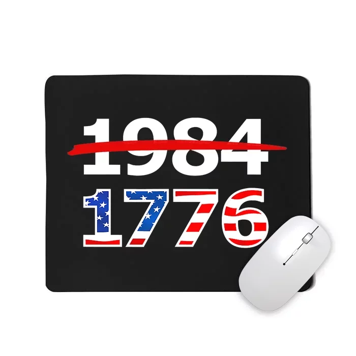 Resist 1984 and Return to 1776 Patriotic American Design Mousepad