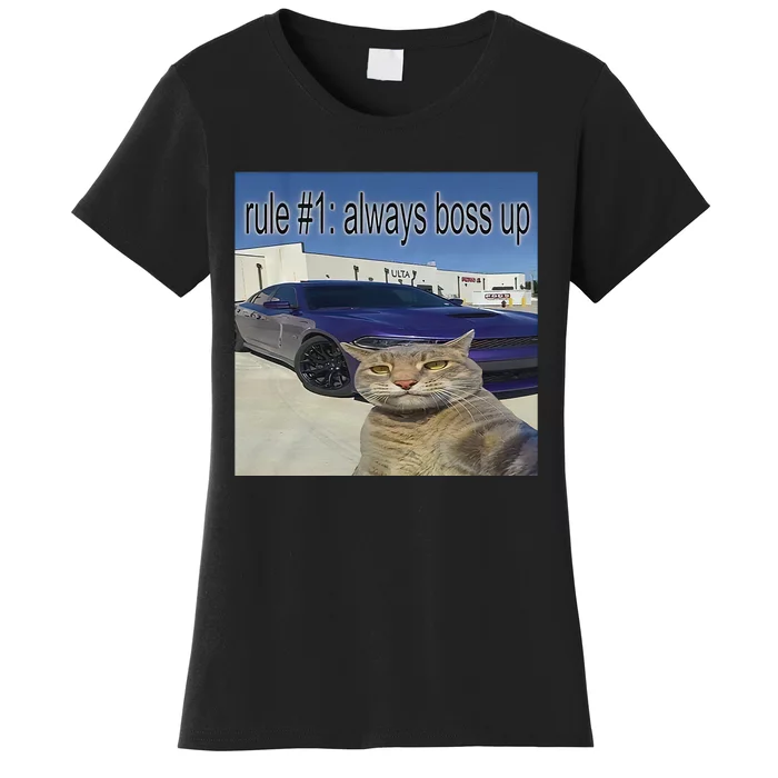 Rule 1 Always Boss Up Funny Cat Meme Women's T-Shirt