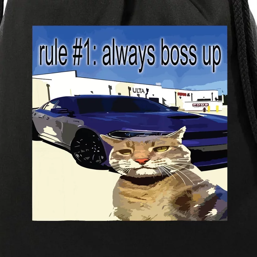 Rule 1 Always Boss Up Funny Cat Oddly Specific Dank Meme Drawstring Bag