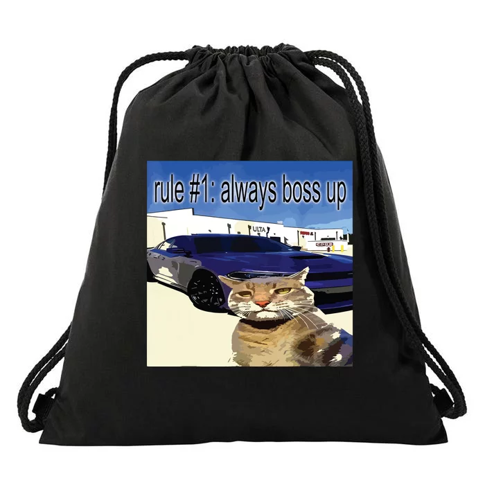 Rule 1 Always Boss Up Funny Cat Oddly Specific Dank Meme Drawstring Bag