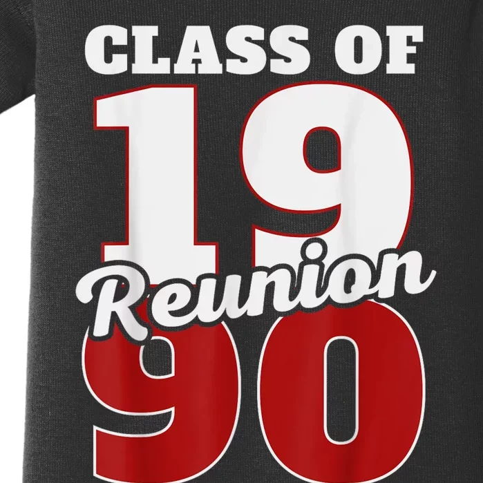 Reunion 1990 Class Of 1990 Reunion 90 Graduation 1990 Baby Bodysuit