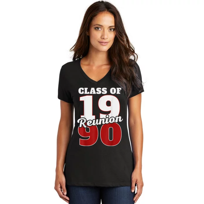 Reunion 1990 Class Of 1990 Reunion 90 Graduation 1990 Women's V-Neck T-Shirt