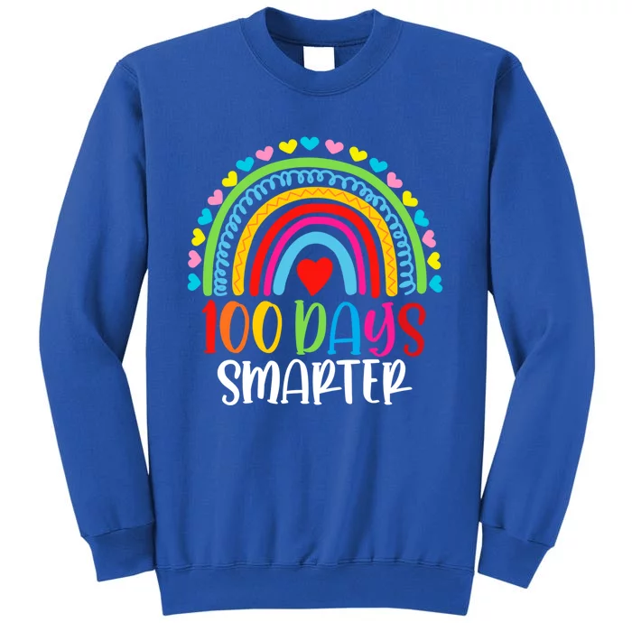 Rainbow 100 Days Of School 100 Days Smarter Gift Tall Sweatshirt