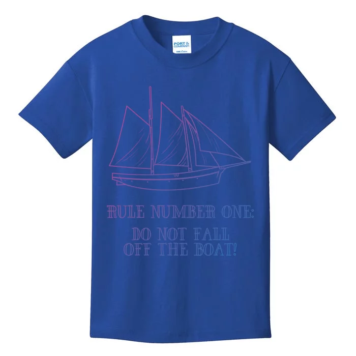 Rule 1 Dont Fall Off The Boat Boat Captain Meme Sailing Boat Cool Gift Kids T-Shirt