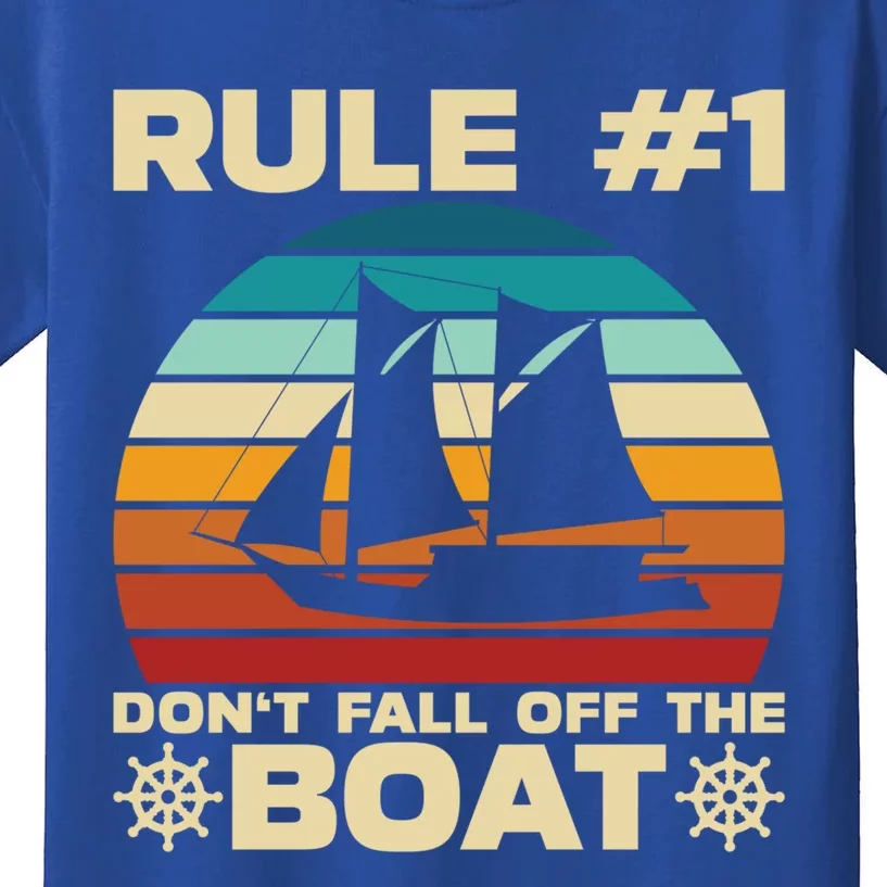 Rule 1 Dont Fall Off The Boat Boating Cruise Ship Vacation Gift Kids T-Shirt