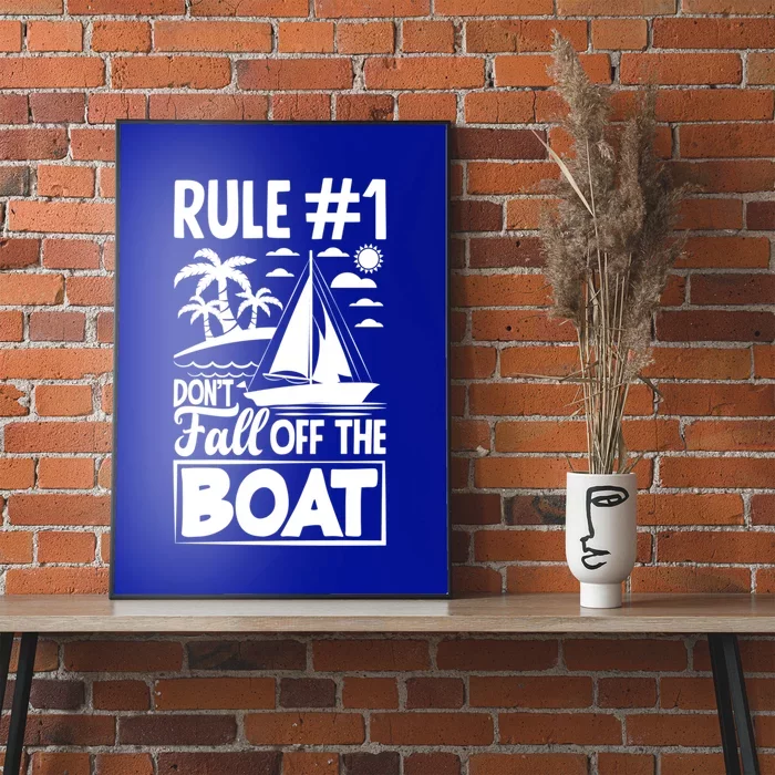 Rule 1 Dont Fall Off The Boat Sea Sailor Maritime Gift Poster