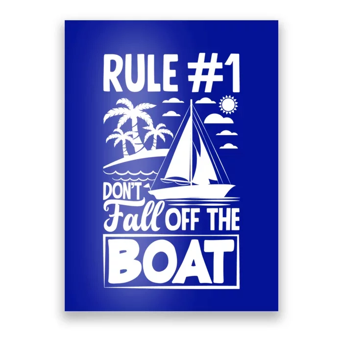 Rule 1 Dont Fall Off The Boat Sea Sailor Maritime Gift Poster