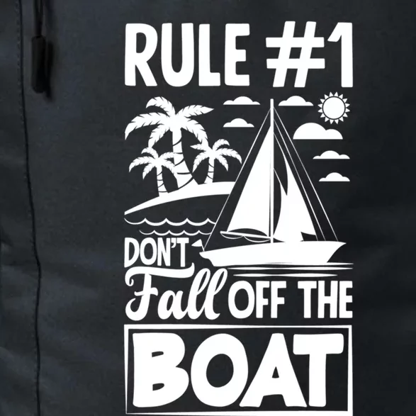 Rule 1 Dont Fall Off The Boat Sea Sailor Maritime Gift Daily Commute Backpack