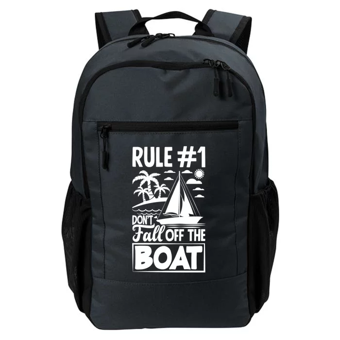 Rule 1 Dont Fall Off The Boat Sea Sailor Maritime Gift Daily Commute Backpack