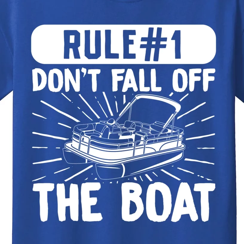 Rule 1 Don’T Fall Off The Boat Boating Sailing Boat Owner Gift Kids T-Shirt