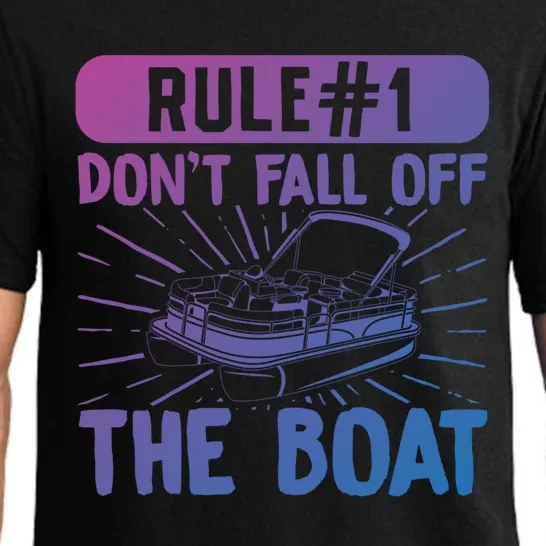 Rule 1 Don’T Fall Off The Boat Boating Sailing Boat Owner Gift Pajama Set