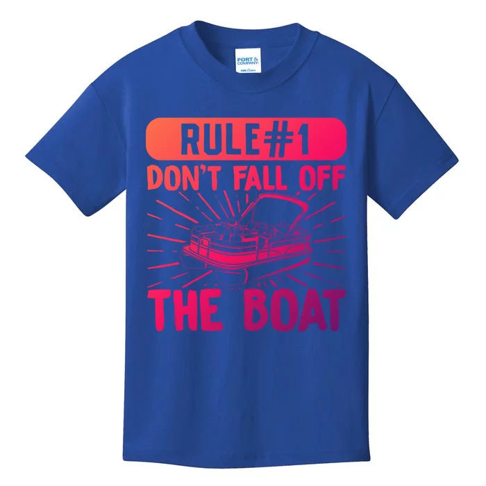 Rule 1 Don’T Fall Off The Boat Boating Sailing Boat Owner Gift Kids T-Shirt