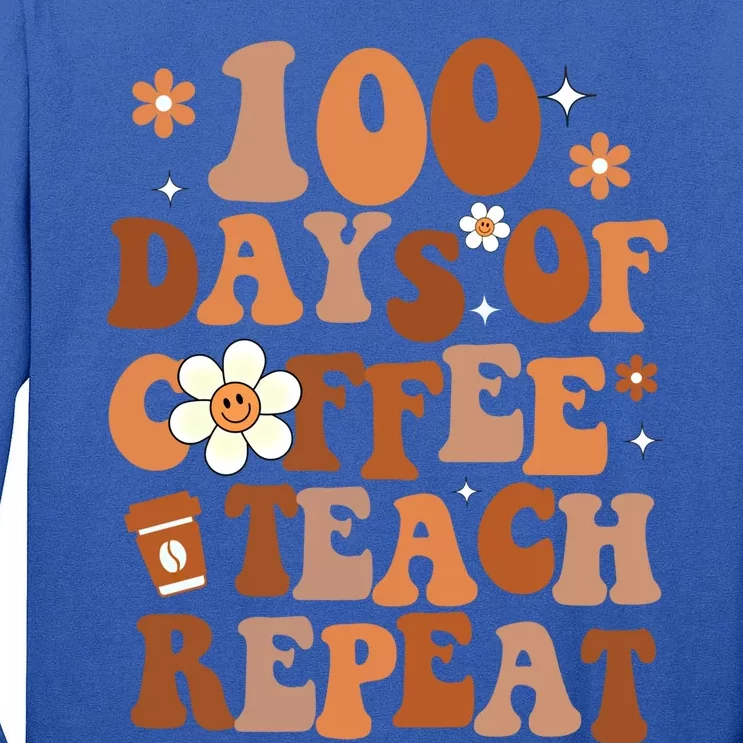 Retro 100 Days Of Coffee Teach Repeat Groovy School Teacher Gift Tall Long Sleeve T-Shirt