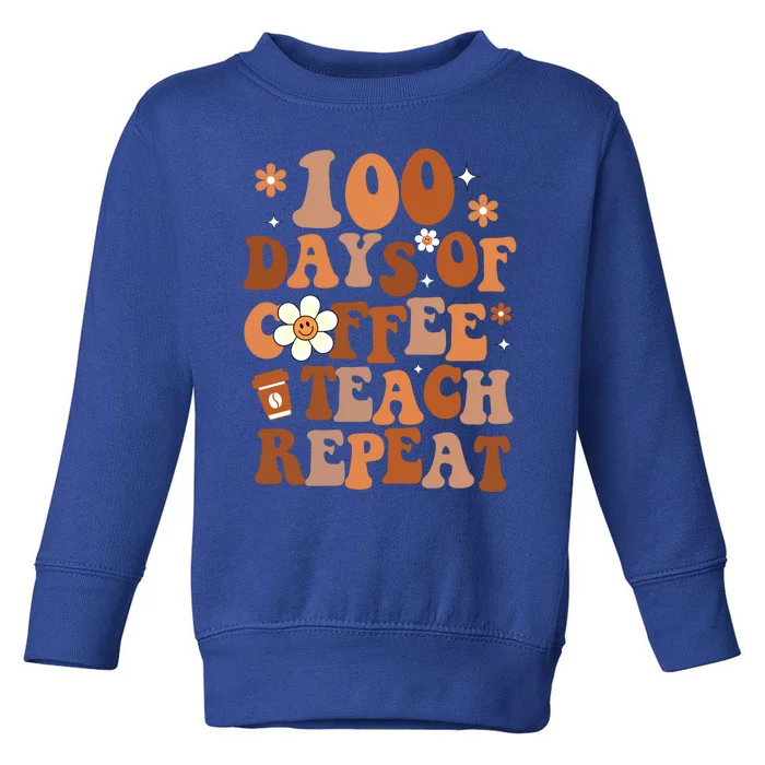 Retro 100 Days Of Coffee Teach Repeat Groovy School Teacher Gift Toddler Sweatshirt