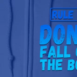 Rule #1 Dont Fall Off The Boat Pontoon Captain Boating Gift Full Zip Hoodie