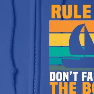 Rule #1 Dont Fall Off The Boat Gift Full Zip Hoodie