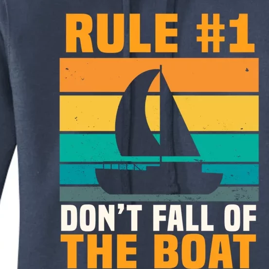 Rule #1 Dont Fall Off The Boat Gift Women's Pullover Hoodie