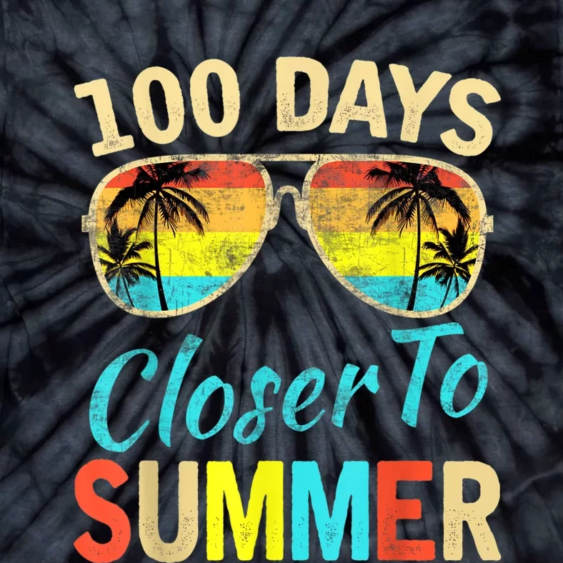 Retro 100 Days Closer To Summer 100 Days Smarter Teachers Tie-Dye T-Shirt