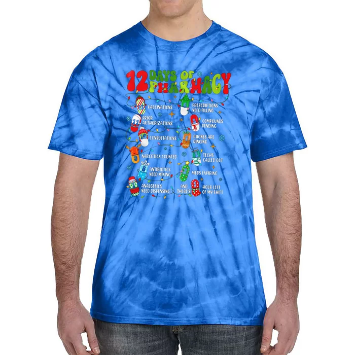 Retro 12 Days Of Pharmacy Crew Christmas Pharmacists Tech Great Gift Tie-Dye T-Shirt