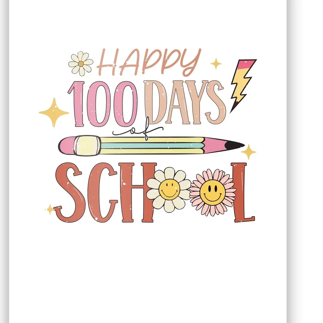 Happy 100th Day of School Shirt for Teacher or Child Poster