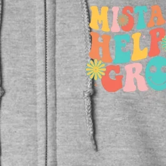 Retro 1960s Hippie Mistakes Help Us Grow Full Zip Hoodie