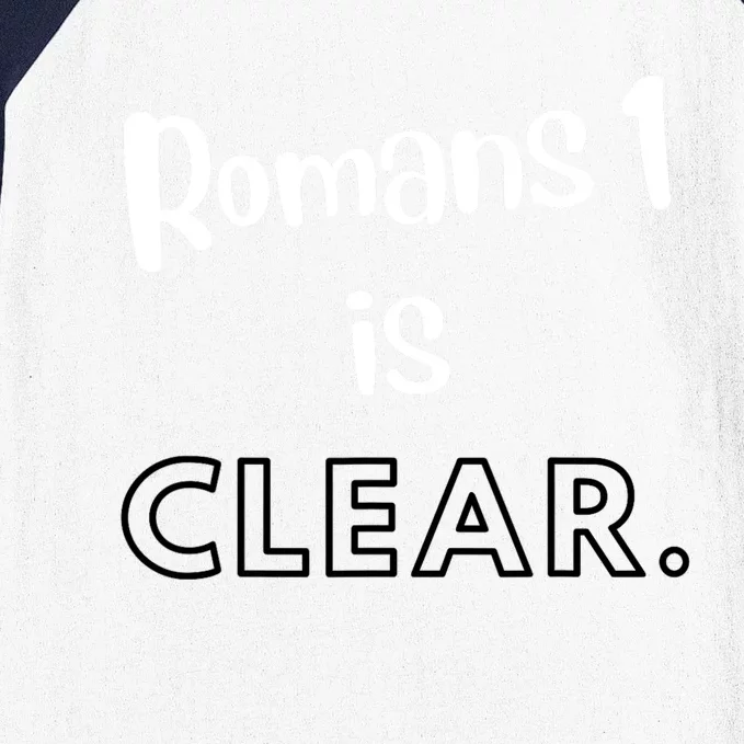 Romans 1 Is Clear Baseball Sleeve Shirt