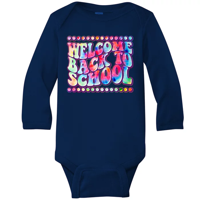 Retro 1960s Tie Dye Welcome Back To School Baby Long Sleeve Bodysuit