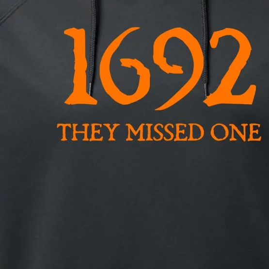 Retro 1692 They Missed One Witch Salem 1692 Halloween Witch Performance Fleece Hoodie