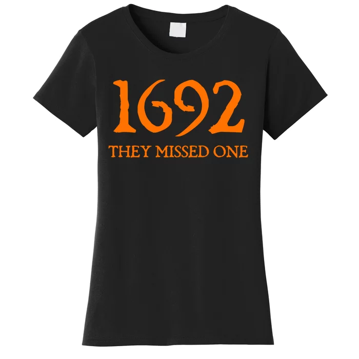 Retro 1692 They Missed One Witch Salem 1692 Halloween Witch Women's T-Shirt