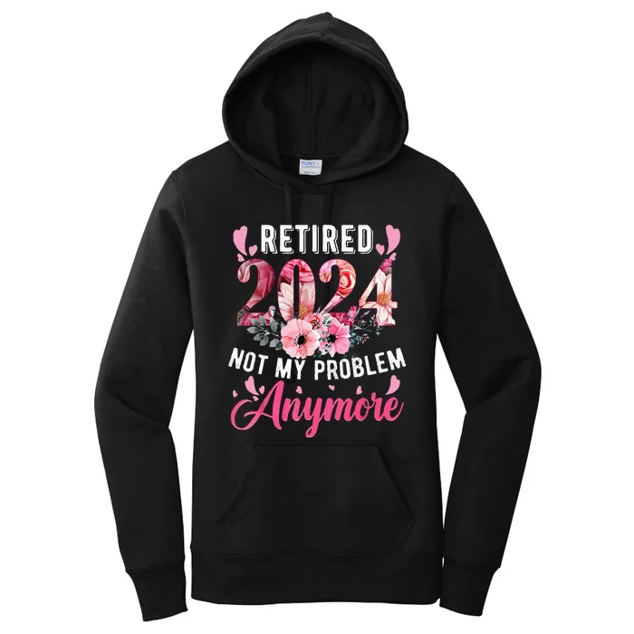 Retired 2024 Funny Retirement Women's Pullover Hoodie