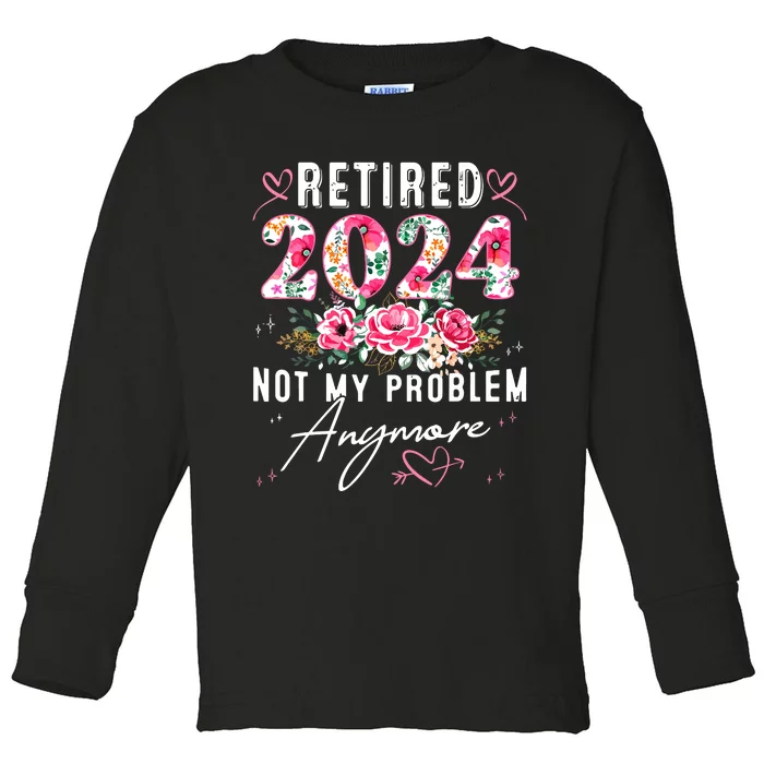 Retired 2024 Funny Retirement Gifts For Women 2024 Floral Toddler Long Sleeve Shirt