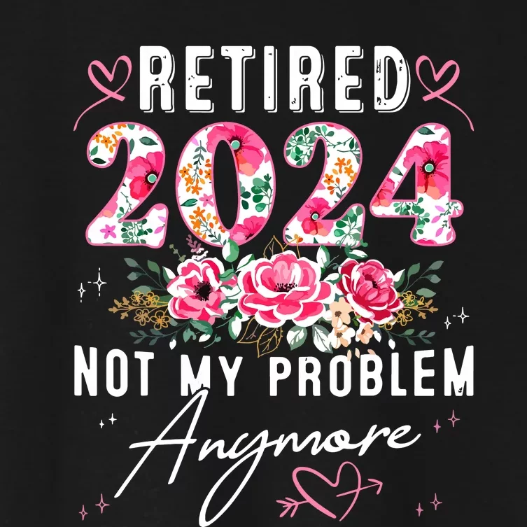 Retired 2024 Funny Retirement Gifts For Women 2024 Floral Women's Crop Top Tee