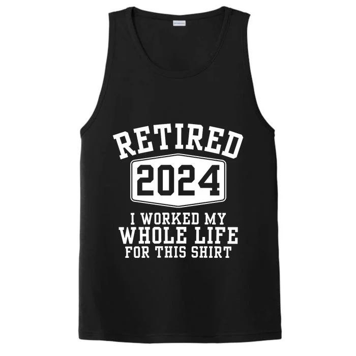 Retired 2024 Funny Retirement Quotes Performance Tank