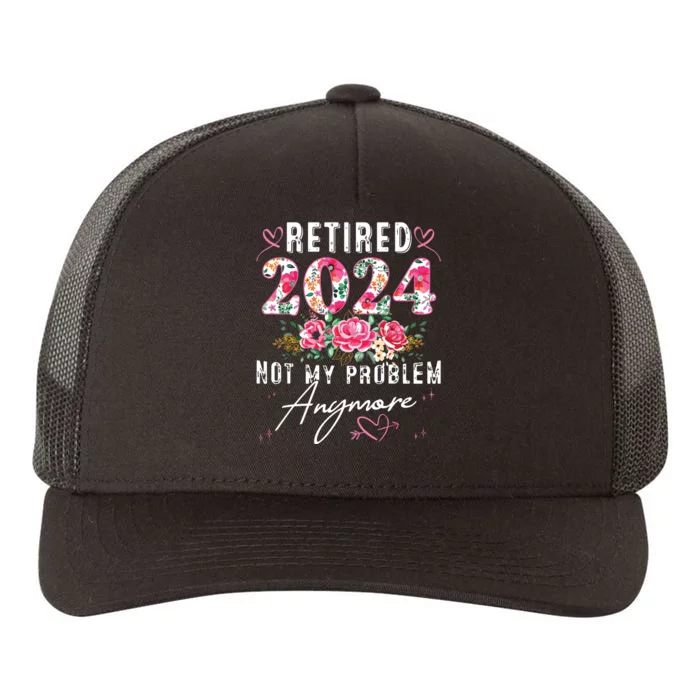 Retired 2024 Funny Retirement Gifts For Women 2024 Floral Yupoong Adult 5-Panel Trucker Hat