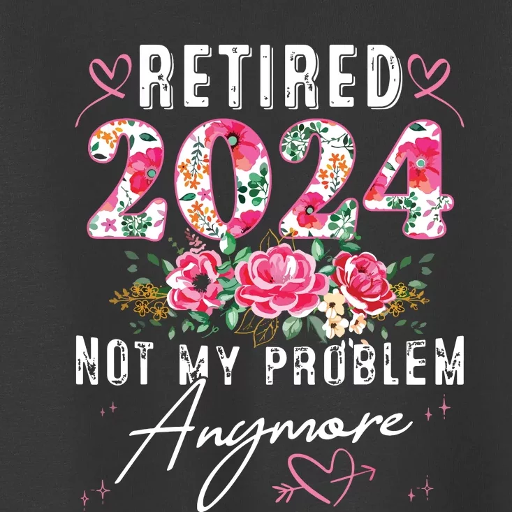 Retired 2024 Funny Retirement Gifts For Women 2024 Floral Toddler T-Shirt