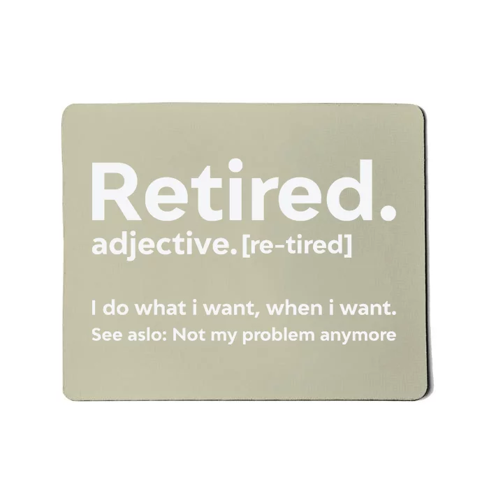 Retired 2022 Funny Retirement 4 Mousepad