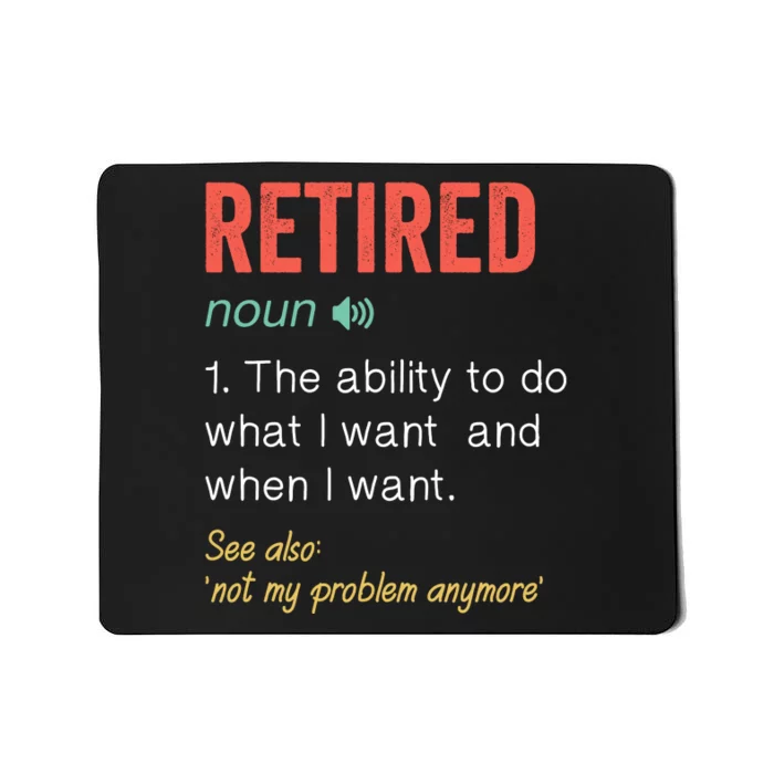 Retired 2022 Funny Retirement Mousepad